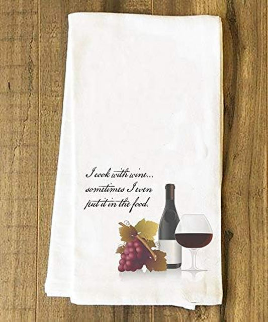 Cooking with Wine Tea Towel | Kitchen Linen 100% Cotton Shrink Resistant Highly Absorbent 28" X 29"